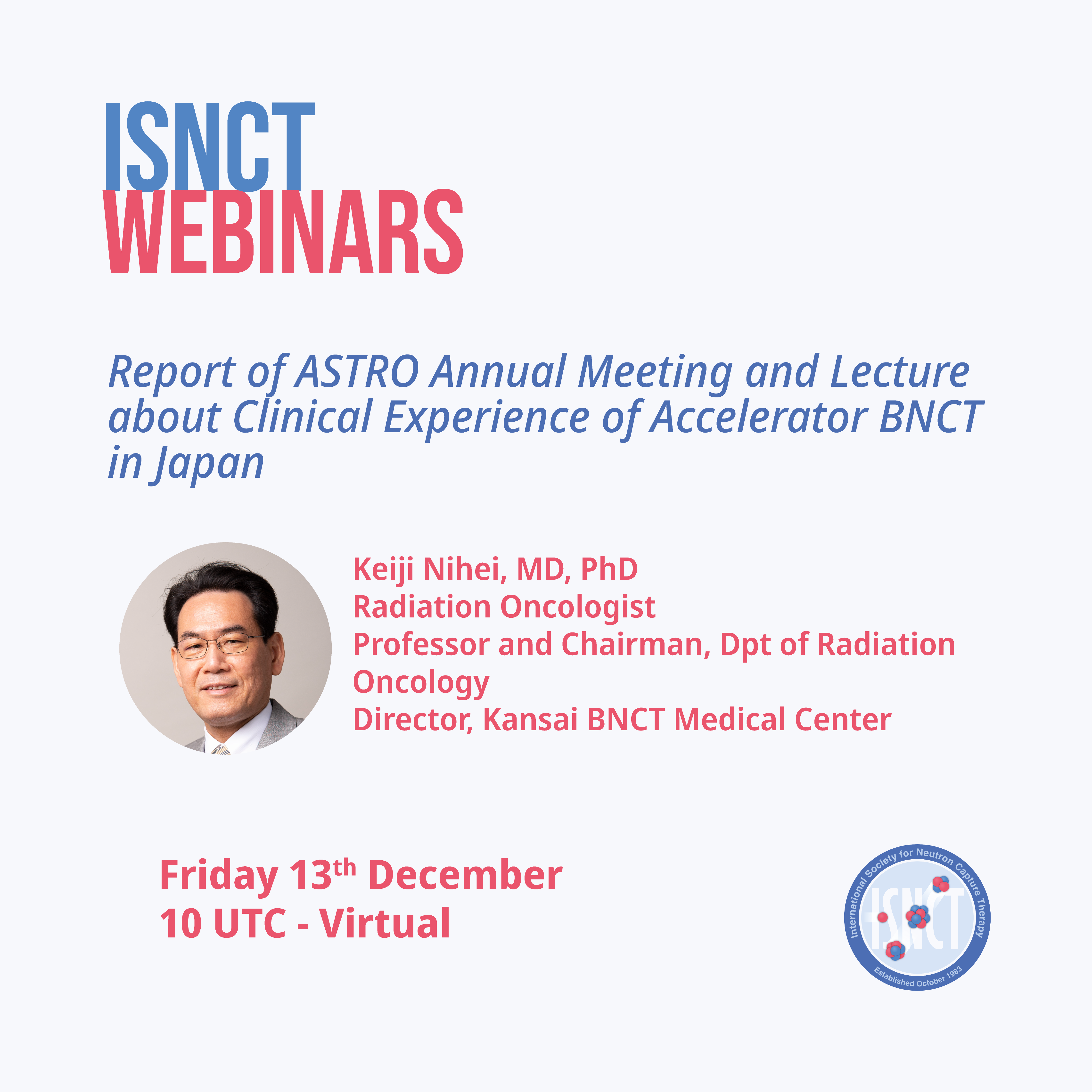 Webinar of the ISNCT-Prof. Keiji Nihei